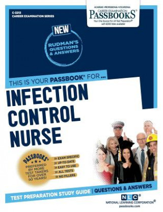 Knjiga Infection Control Nurse (C-3213): Passbooks Study Guide National Learning Corporation