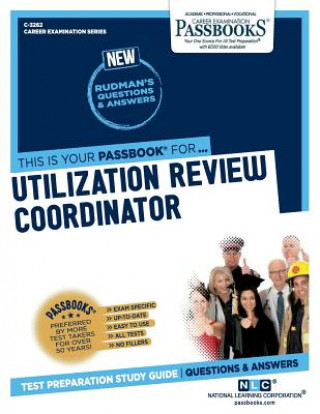 Carte Utilization Review Coordinator (C-3262): Passbooks Study Guide National Learning Corporation