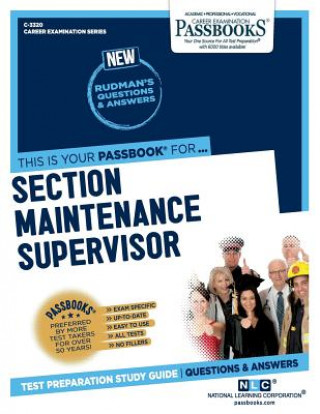 Kniha Section Maintenance Supervisor (C-3320): Passbooks Study Guide National Learning Corporation