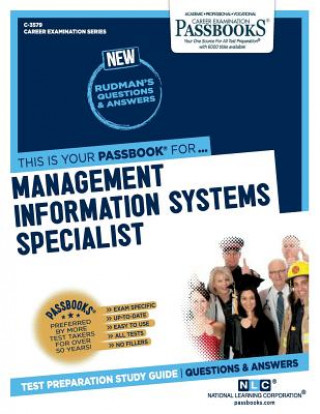 Carte Management Information Systems Specialist (C-3579): Passbooks Study Guidevolume 3579 National Learning Corporation