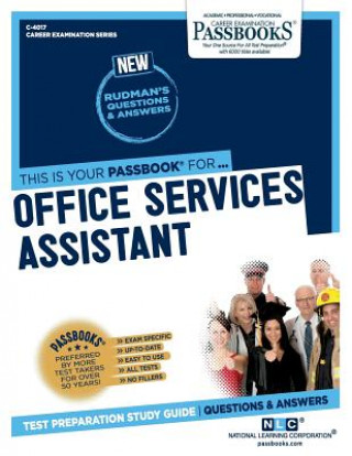 Könyv Office Services Assistant (C-4017): Passbooks Study Guidevolume 4017 National Learning Corporation