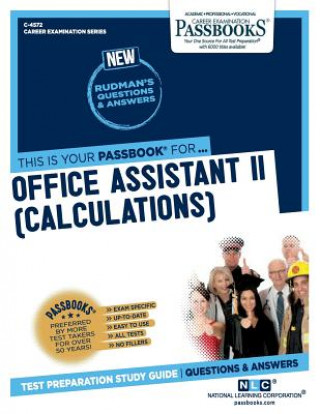 Libro Office Assistant II (Calculations) (C-4572): Passbooks Study Guidevolume 4572 National Learning Corporation