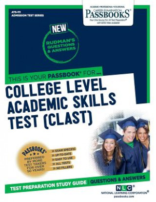 Könyv College Level Academic Skills Test (Clast) (Ats-111): Passbooks Study Guidevolume 111 National Learning Corporation