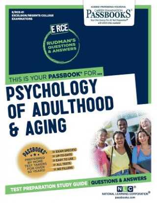 Carte Psychology of Adulthood & Aging (Rce-61): Passbooks Study Guidevolume 61 National Learning Corporation