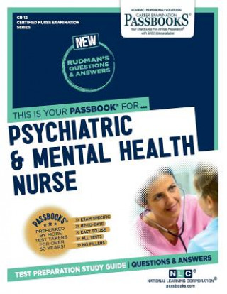 Kniha Psychiatric and Mental Health Nurse (Cn-12): Passbooks Study Guidevolume 12 National Learning Corporation