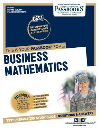 Könyv Business Mathematics (Dan-53): Passbooks Study Guidevolume 53 National Learning Corporation