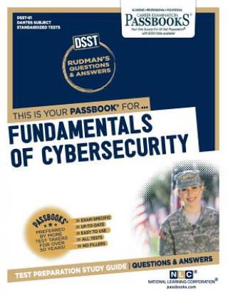 Könyv Fundamentals of Cybersecurity (Dan-81): Passbooks Study Guidevolume 81 National Learning Corporation
