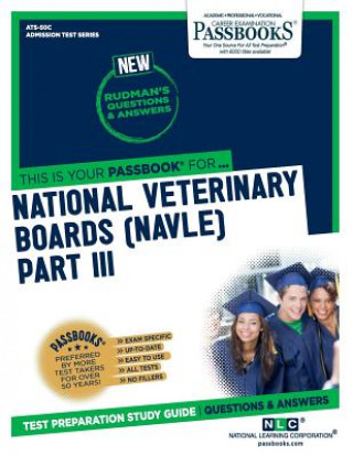Kniha National Veterinary Boards (NBE) (NVB) Part III - Physical Diagnosis, Medicine, Surgery (ATS-50C): Passbooks Study Guide National Learning Corporation