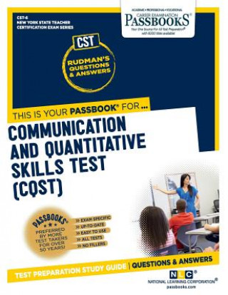 Könyv Communication and Quantitative Skills Test (Cqst) (Cst-6): Passbooks Study Guidevolume 6 National Learning Corporation