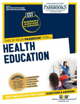 Kniha Health Education (Cst-16): Passbooks Study Guidevolume 16 National Learning Corporation