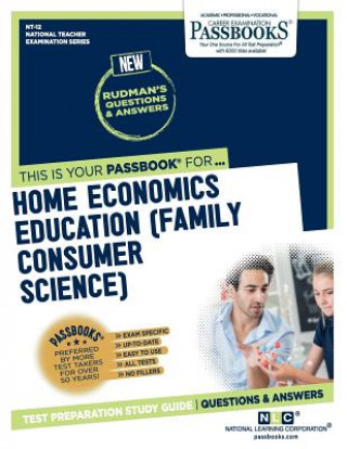 Carte Home Economics Education (Family Consumer Science) (Nt-12): Passbooks Study Guidevolume 12 National Learning Corporation