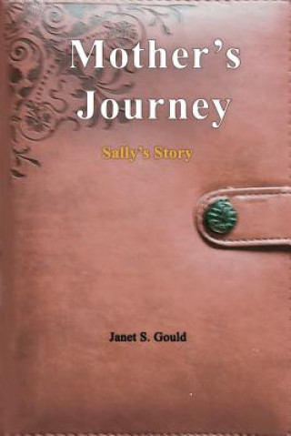 Kniha Mother's Journey Janet S Gould