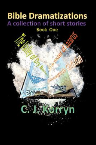 Knjiga Bible Dramatizations C. J. Korryn