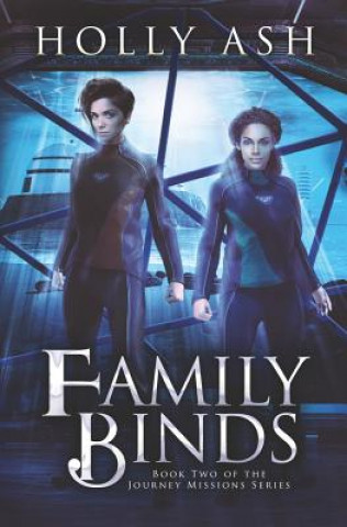 Könyv Family Binds Holly Ash