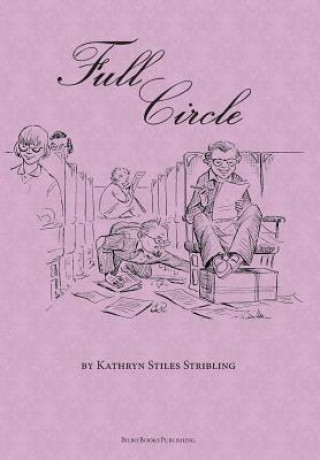 Knjiga Full Circle Kathryn Stiles Stribling