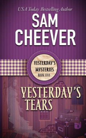 Kniha Yesterday's Tears Sam Cheever