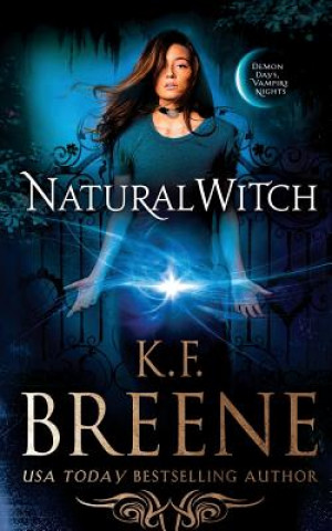 Книга Natural Witch K. F. Breene
