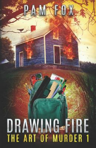 Knjiga Drawing Fire Pam Fox