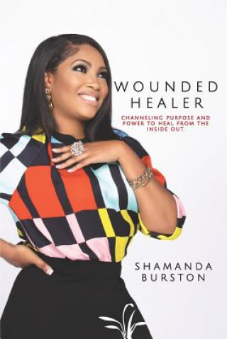 Kniha Wounded Healer Shamanda Burston