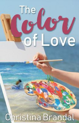 Carte The Color of Love Christina Brandal