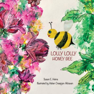 Carte Lolly Lolly Honey Bee Susan E. Heins