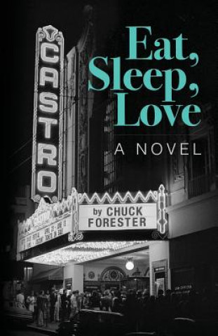 Książka Eat, Sleep, Love Chuck Forester