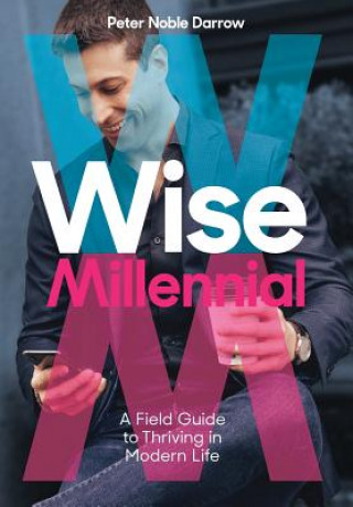 Knjiga Wise Millennial Peter Noble Darrow
