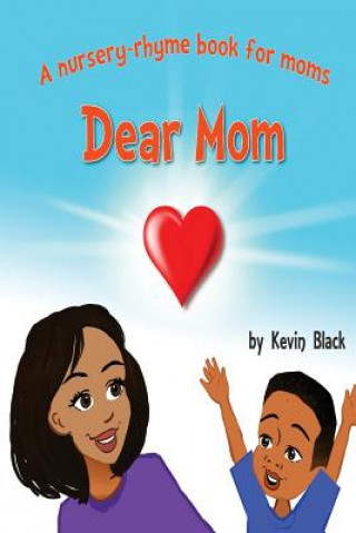 Kniha Dear Mom Kevin Black