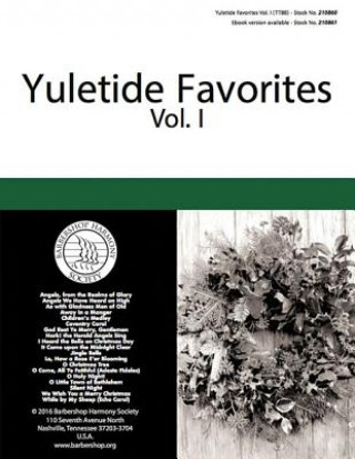 Kniha Yuletide Favorites: Volume I Hal Leonard Corp