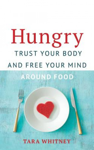 Kniha Hungry Tara Whitney