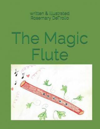 Livre The Magic Flute Rosemary Detrolio