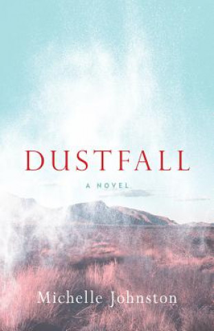 Carte Dustfall Michelle Johnston