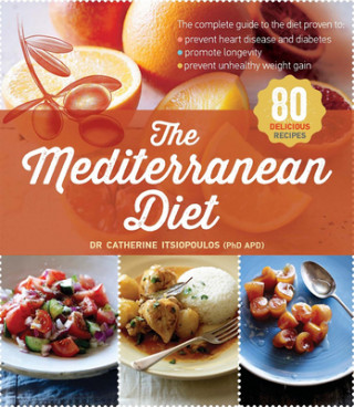 Könyv The Mediterranean Diet Catherine Itsiopoulos