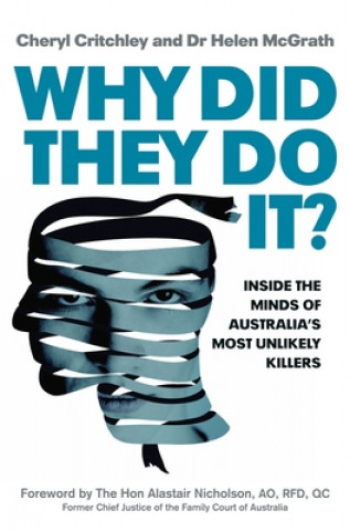 Knjiga Why Did They Do It? Cheryl Critchley