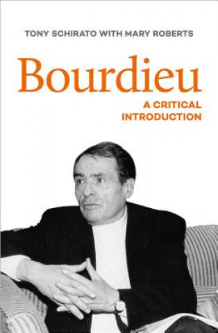 Knjiga Bourdieu Tony Schirato