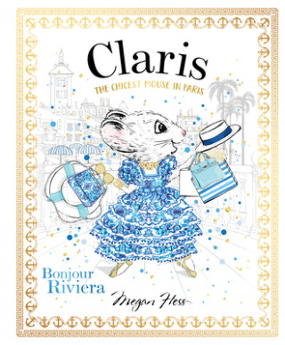 Книга Claris: Bonjour Riviera Megan Hess