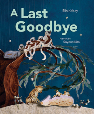 Книга A Last Goodbye Elin Kelsey