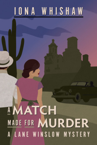 Knjiga A Match Made for Murder Iona Whishaw