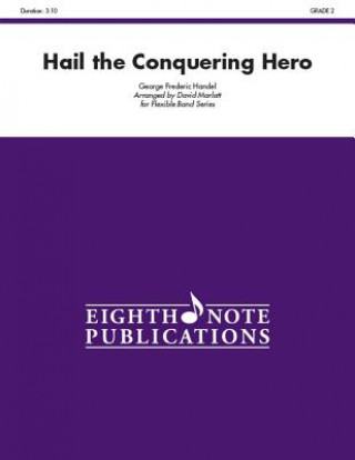 Βιβλίο Hail the Conquering Hero: Conductor Score & Parts George Frederick Handel