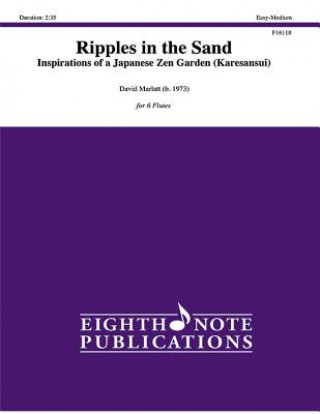 Książka Ripples in the Sand: Inspiration of a Japanese Zen Garden, Score & Parts David Marlatt