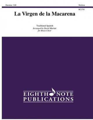 Carte La Virgen de la Macarena: Score & Parts David Marlatt
