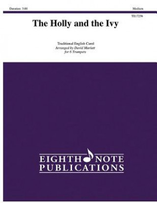 Könyv The Holly and the Ivy: For Trumpet Sextet, Score & Parts David Marlatt