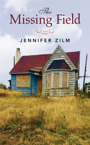 Book The Missing Field Jennifer Zilm