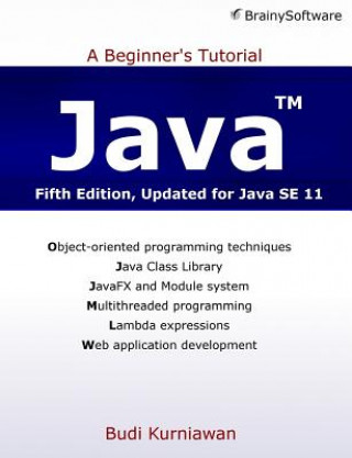 Carte Java: A Beginner's Tutorial (Fifth Edition) Budi Kurniawan