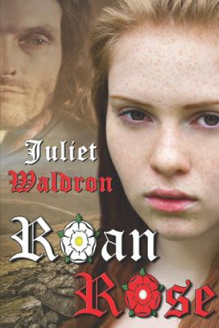Book Roan Rose Juliet Waldron