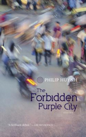 Livre Forbidden Purple City Philip Huynh