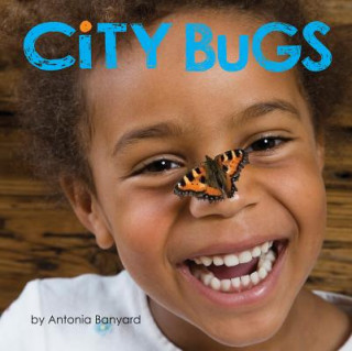 Knjiga City Bugs Antonia Banyard
