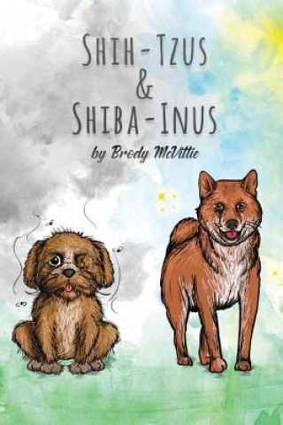 Kniha Shih-Tzu's & Shiba-Inu's Brody McVittie