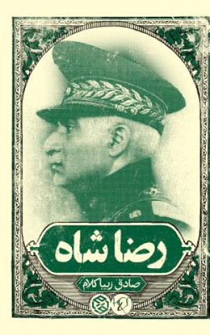 Kniha Reza Shah Sadegh Zibakalam