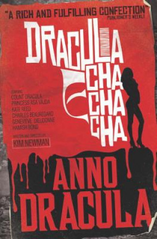 Kniha Anno Dracula - Dracula Cha Cha Cha Kim Newman